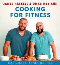 Cooking for Fitness : Eat Smart, Train Better