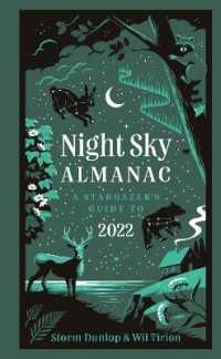 Night Sky Almanac 2022 : A Stargazer's Guide -- Hardback