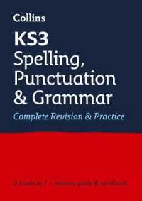 KS3 Spelling, Punctuation and Grammar All-in-One Complete Revision and Practice : Ideal for Years 7, 8 and 9 (Collins Ks3 Revision)