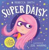 Superdaisy -- Paperback / softback