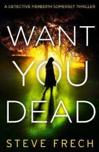 Want You Dead (Detective Meredith Somerset)