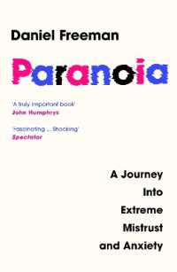 Paranoia : A Journey into Extreme Mistrust and Anxiety