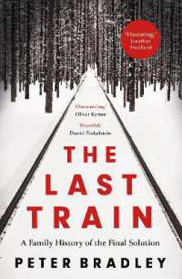The Last Train : A Family History of the Final Solution