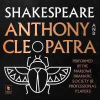 Antony and Cleopatra: Argo Classics (Argo Classics Series Lib/e) （Library）