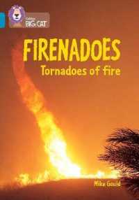Firenadoes: Tornadoes of fire : Band 13/Topaz (Collins Big Cat)