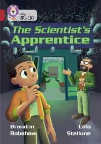The Scientist's Apprentice : Band 14/Ruby (Collins Big Cat)