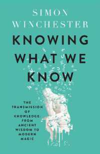 知識伝播の歴史：古代から現在まで<br>Knowing What We Know : The Transmission of Knowledge: from Ancient Wisdom to Modern Magic