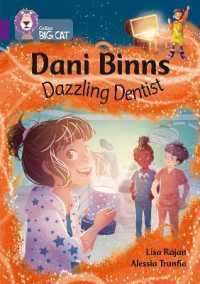 Dani Binns: Dazzling Dentist : Band 08/Purple (Collins Big Cat)