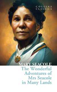 Wonderful Adventures of Mrs Seacole in Many Lands (Collins Classics) -- Paperback / softback