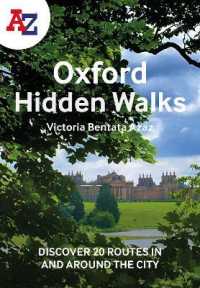 A -Z Oxford Hidden Walks : Discover 20 Routes in and around the City