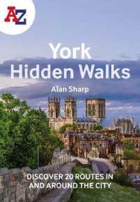 A -Z York Hidden Walks : Discover 20 Routes in and around the City