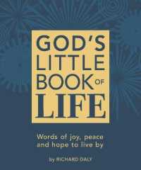 God's Little Book of Life : Words of Joy, Peace and Hope to Live by