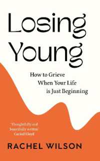 Losing Young : How to Grieve When Your Life is Just Beginning