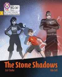 The Stone Shadows : Phase 5 Set 3 (Big Cat Phonics for Little Wandle Letters and Sounds Revised)