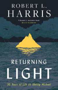 Returning Light : 30 Years of Life on Skellig Michael