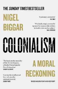 Colonialism : A Moral Reckoning