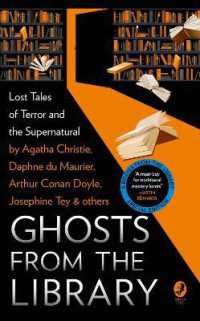 Ghosts from the Library : Lost Tales of Terror and the Supernatural (A Bodies from the Library special)