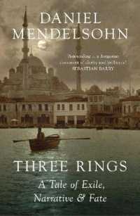 Three Rings : A Tale of Exile, Narrative and Fate