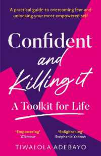 Confident and Killing It : A Toolkit for Life