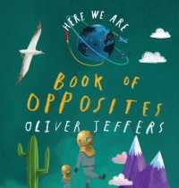 Book of Opposites (Here We Are) （Board Book）