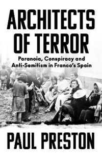 Architects of Terror : Paranoia, Conspiracy and Anti-Semitism in Franco's Spain