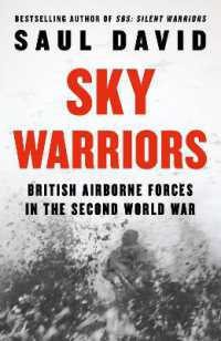 Sky Warriors : British Airborne Forces in the Second World War