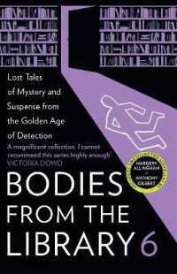 Bodies from the Library 6 : Lost Tales of Mystery and Suspense from the Golden Age of Detection
