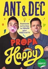 Propa Happy : Awesome Activities to Power Your Positivity