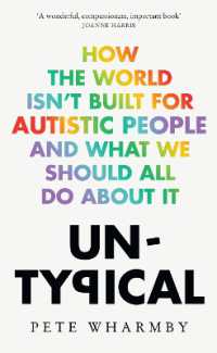 Untypical : How the World Isn't Built for Autistic People and What We Should All Do about it