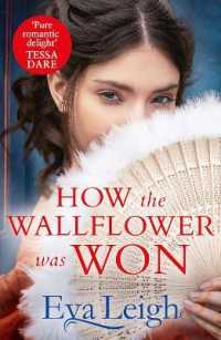 How the Wallflower Was Won (Last Chance Scoundrels)