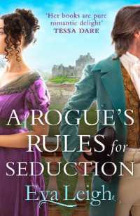 A Rogue's Rules for Seduction (Last Chance Scoundrels)