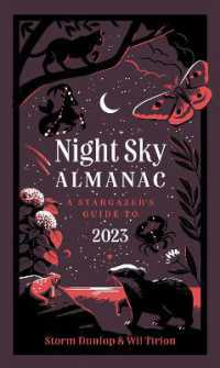 Night Sky Almanac 2023 : A Stargazer's Guide -- Hardback