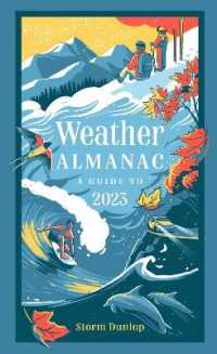 Weather Almanac 2023 : The Perfect Gift for Nature Lovers and Weather Watchers