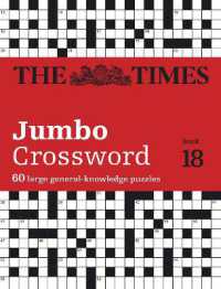 The Times 2 Jumbo Crossword Book 18 : 60 Large General-Knowledge Crossword Puzzles (The Times Crosswords)