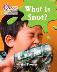 What is snot? : Phase 5 Set 3 (Big Cat Phonics for Little Wandle Letters and Sounds Revised)
