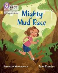Mighty Mud Race : Phase 5 Set 3 (Big Cat Phonics for Little Wandle Letters and Sounds Revised)