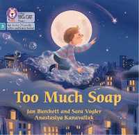Too Much Soap : Phase 3 Set 2 (Big Cat Phonics for Little Wandle Letters and Sounds Revised)