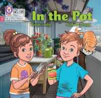In the Pot : Phase 2 Set 3 (Big Cat Phonics for Little Wandle Letters and Sounds Revised)