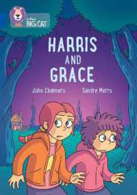 Harris and Grace : Band 16/Sapphire (Collins Big Cat)