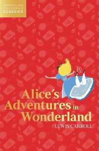 Alice's Adventures in Wonderland (Harpercollins Children's Classics)
