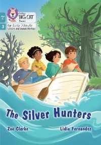 The Silver Hunters : Phase 3 Set 1 (Big Cat Phonics for Little Wandle Letters and Sounds Revised - Age 7+)
