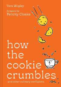 How the Cookie Crumbles : And Other Culinary Confusions