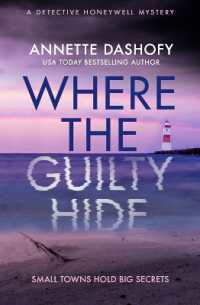 Where the Guilty Hide (A Detective Honeywell Mystery)