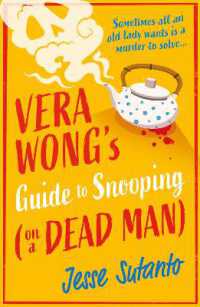 Vera Wong's Guide to Snooping (on a Dead Man) (The Vera Wong series)