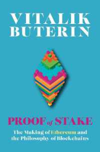 Proof of Stake : The Making of Ethereum and the Philosophy of Blockchains