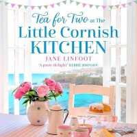 Tea for Two at the Little Cornish Kitchen (Little Cornish Kitchen)
