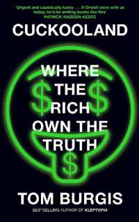 Cuckooland : Where the Rich Own the Truth