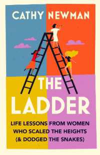 Ladder : Life Lessons from Women Who Scaled the Heights (& Dodged the Snakes) -- Paperback (English Language Edition)