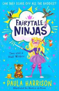 Two and a Half Wishes (Fairytale Ninjas)