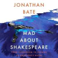 Mad about Shakespeare: from Classroom to Theatre to Emergency Room